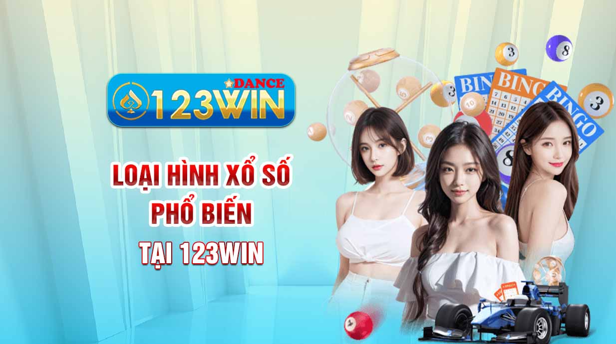 Loại hình xổ số phổ biến tại 123WIN