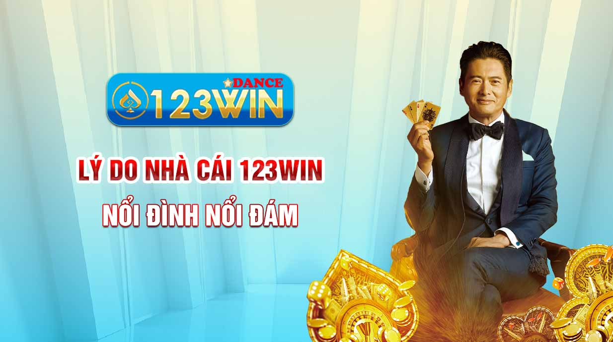 Lý do nhà cái 123WIN nổi đình nổi đám