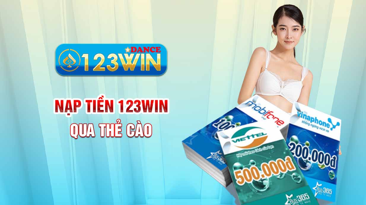 Nạp tiền 123WIN qua thẻ cào