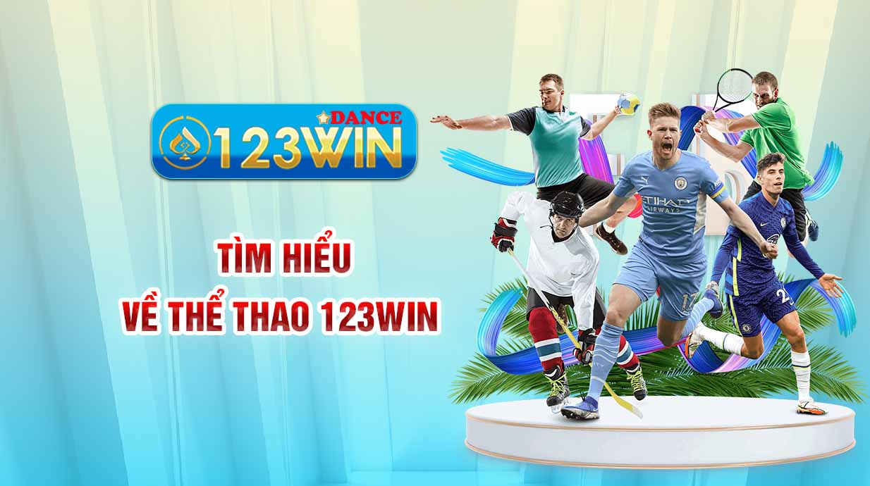 Tìm hiểu về Thể thao 123WIN