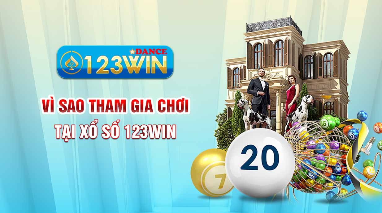 Vì sao tham gia chơi tại xổ số 123WIN